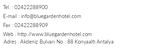 Blue Garden Hotel telefon numaralar, faks, e-mail, posta adresi ve iletiim bilgileri